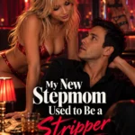 My New Stepmom Used to Be a Stripper — Candy Shorts poster