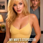 My Wife's Stepsister Caught Me Staring — Candy Shorts poster