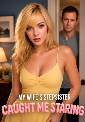 My Wife's Stepsister Caught Me Staring — Candy Shorts poster